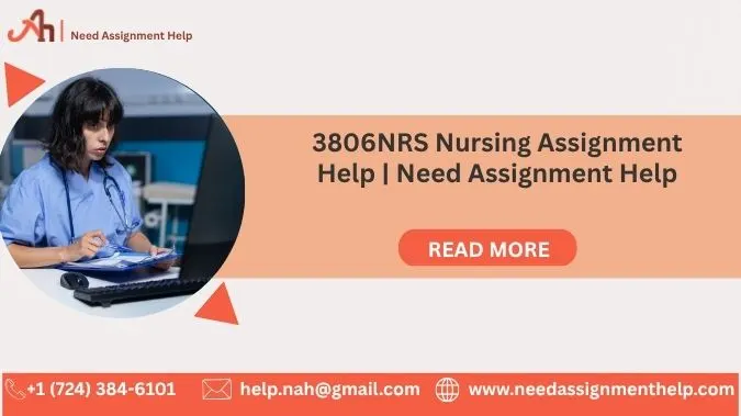 3806NRS Nursing Assignment Help | Need Assignment Help